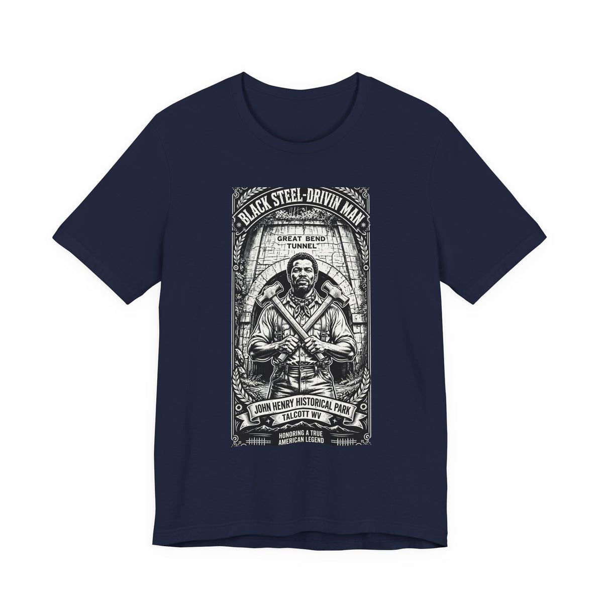 John Henry Historical Park-Black Steel Drivin’Man-Great Bend Tunnel Talcott WV-Unisex Jersey Short Sleeve Tee.
