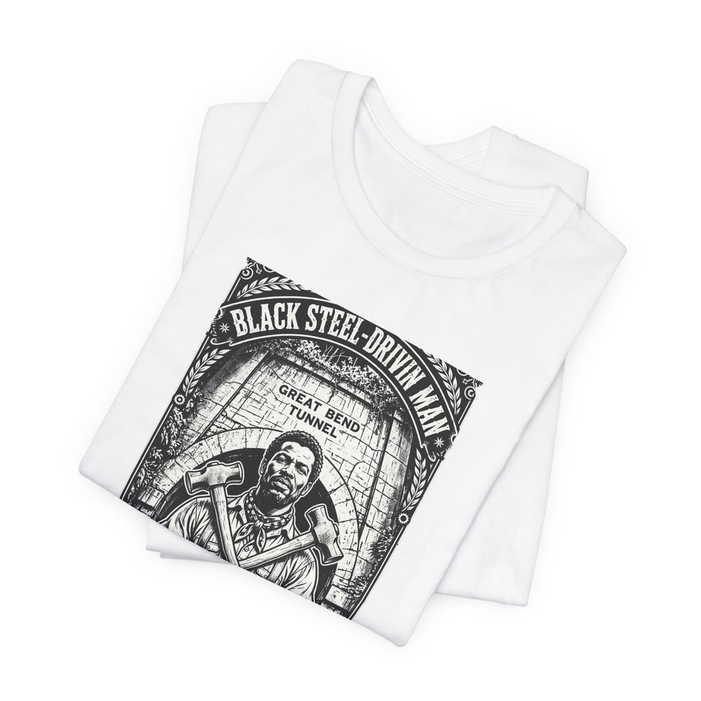 John Henry Historical Park-Black Steel Drivin’Man-Great Bend Tunnel Talcott WV-Unisex Jersey Short Sleeve Tee.