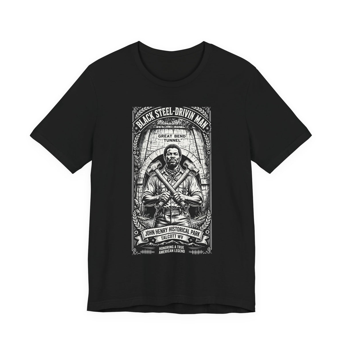 John Henry Historical Park-Black Steel Drivin’Man-Great Bend Tunnel Talcott WV-Unisex Jersey Short Sleeve Tee.