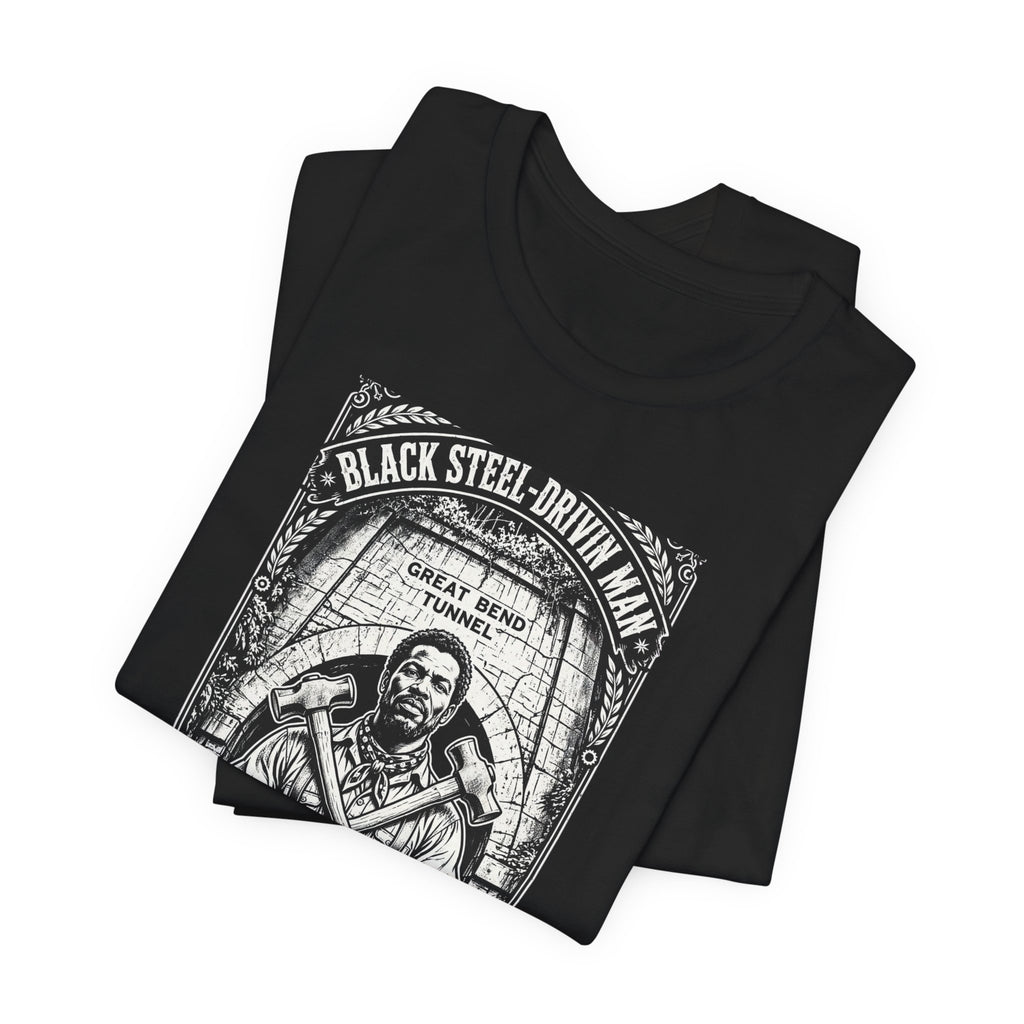John Henry Historical Park-Black Steel Drivin’Man-Great Bend Tunnel Talcott WV-Unisex Jersey Short Sleeve Tee.