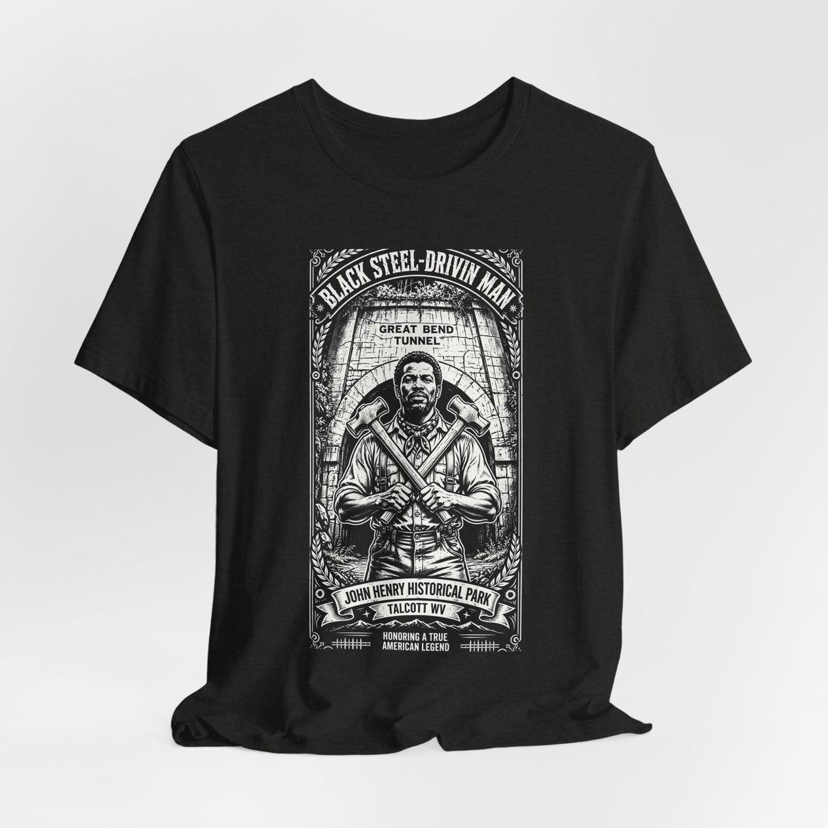 John Henry Historical Park-Black Steel Drivin’Man-Great Bend Tunnel Talcott WV-Unisex Jersey Short Sleeve Tee.