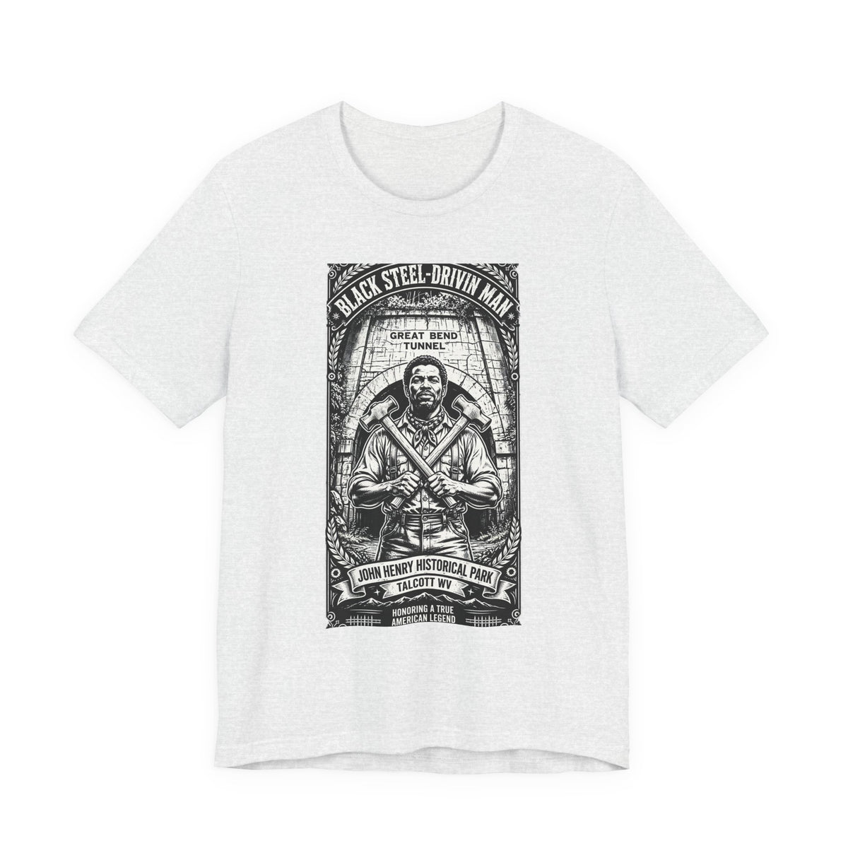 John Henry Historical Park-Black Steel Drivin’Man-Great Bend Tunnel Talcott WV-Unisex Jersey Short Sleeve Tee.