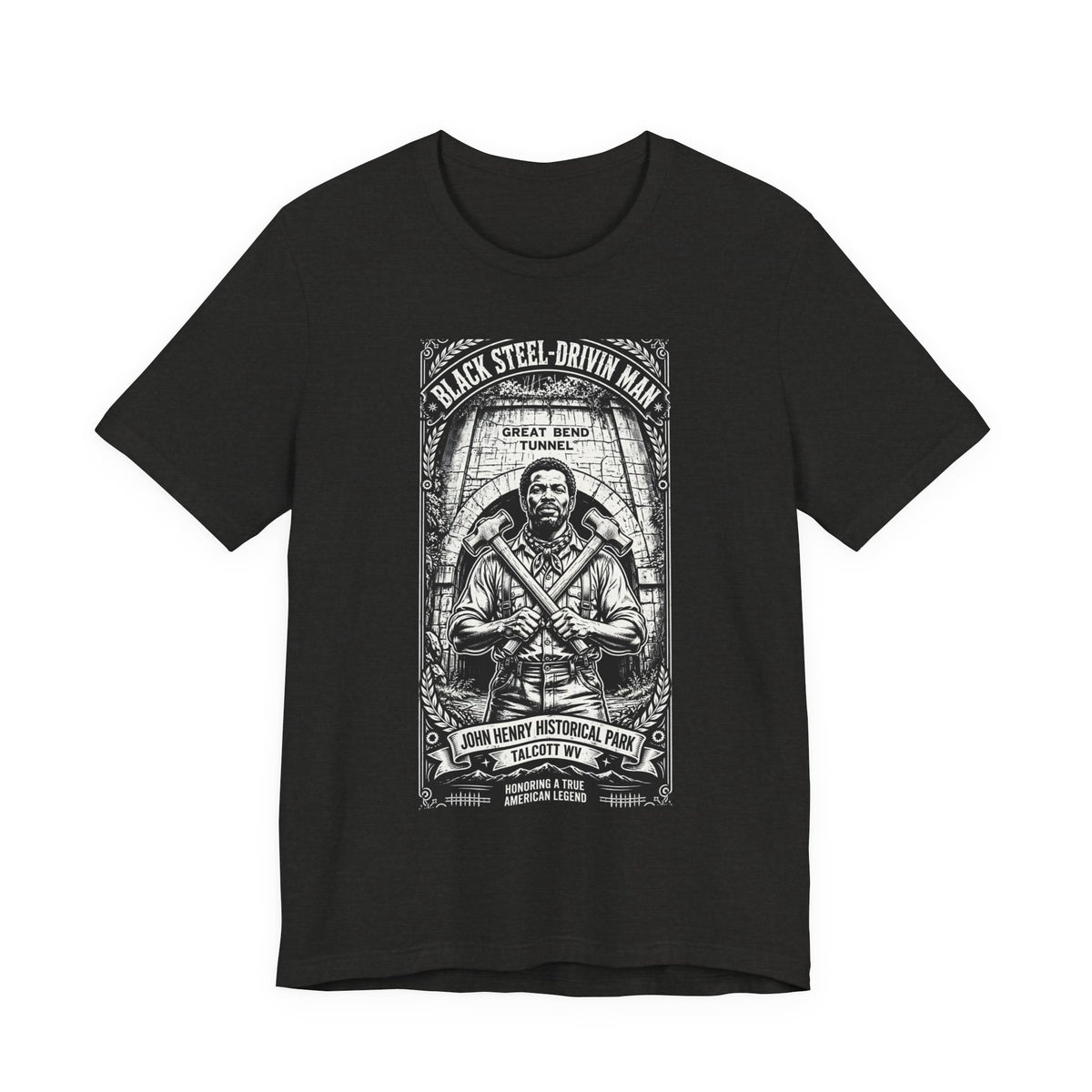 John Henry Historical Park-Black Steel Drivin’Man-Great Bend Tunnel Talcott WV-Unisex Jersey Short Sleeve Tee.