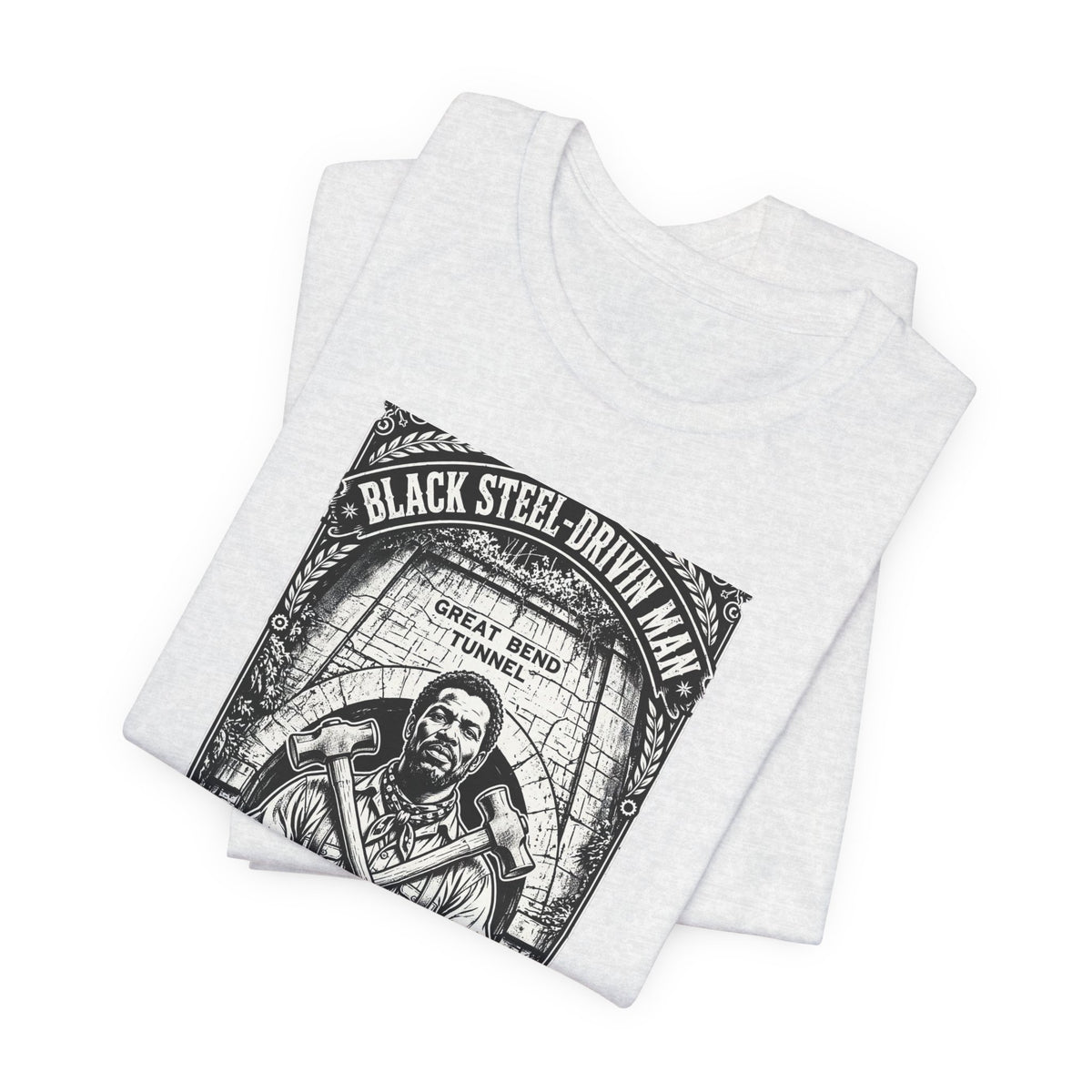 John Henry Historical Park-Black Steel Drivin’Man-Great Bend Tunnel Talcott WV-Unisex Jersey Short Sleeve Tee.
